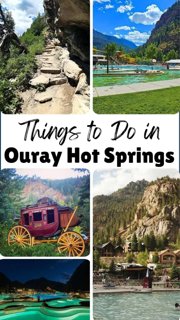 Things to Do at Ouray Hot Springs