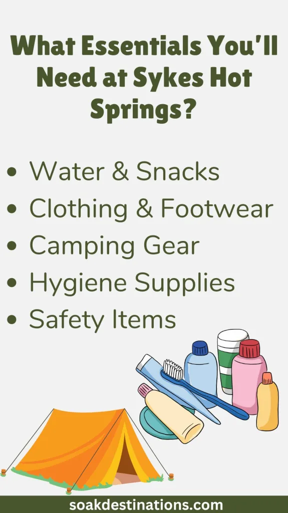 What Essentials You’ll Need at Sykes Hot Springs?