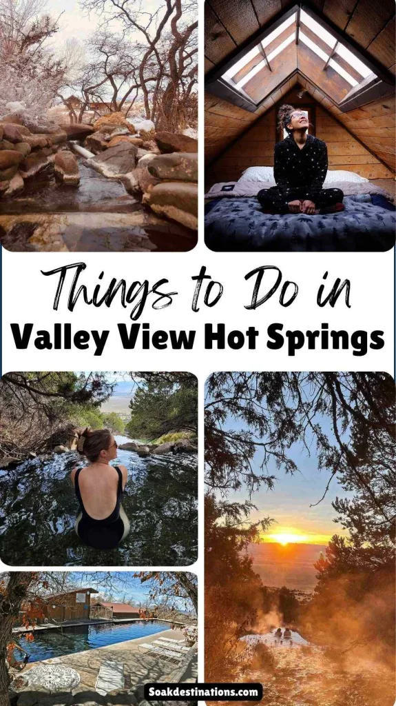 Things to Do at Valley View Hot Springs