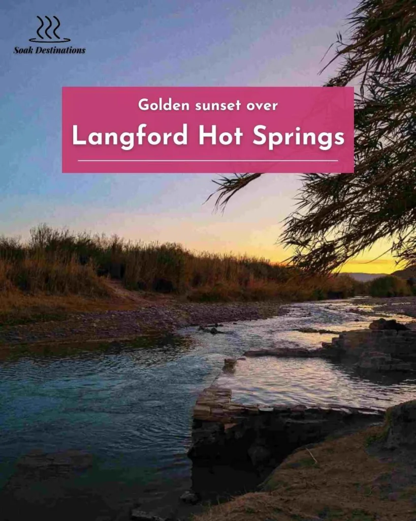 Golden sunset over Langford Hot Springs, reflecting calm waters and peaceful desert landscape along the river.