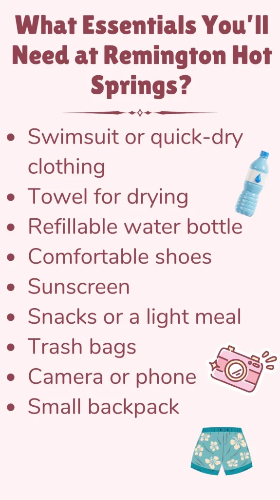 What Essentials You’ll Need at Remington Hot Springs