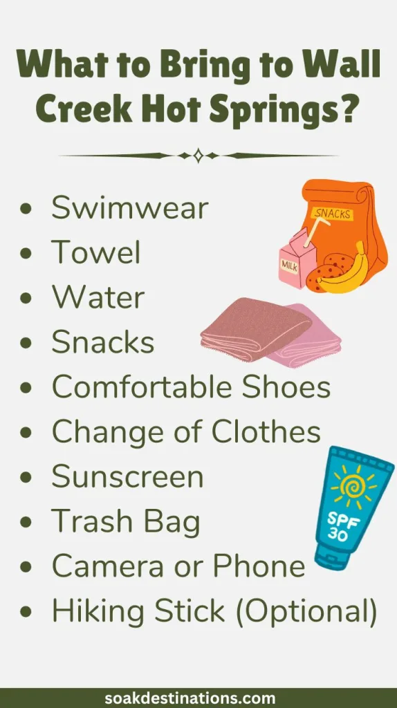 What to Bring to Wall Creek Hot Springs