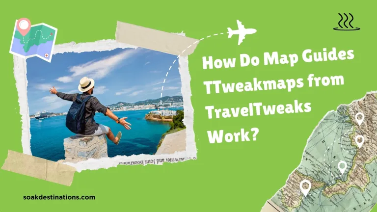 Map Guides TTweakmaps from TravelTweaks