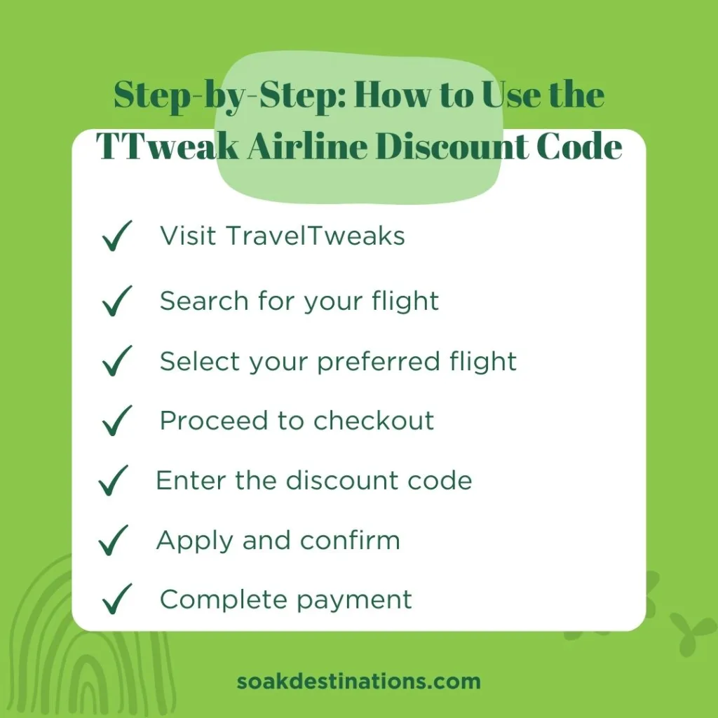 Step-by-Step How to Use the TTweak Airline Discount Code