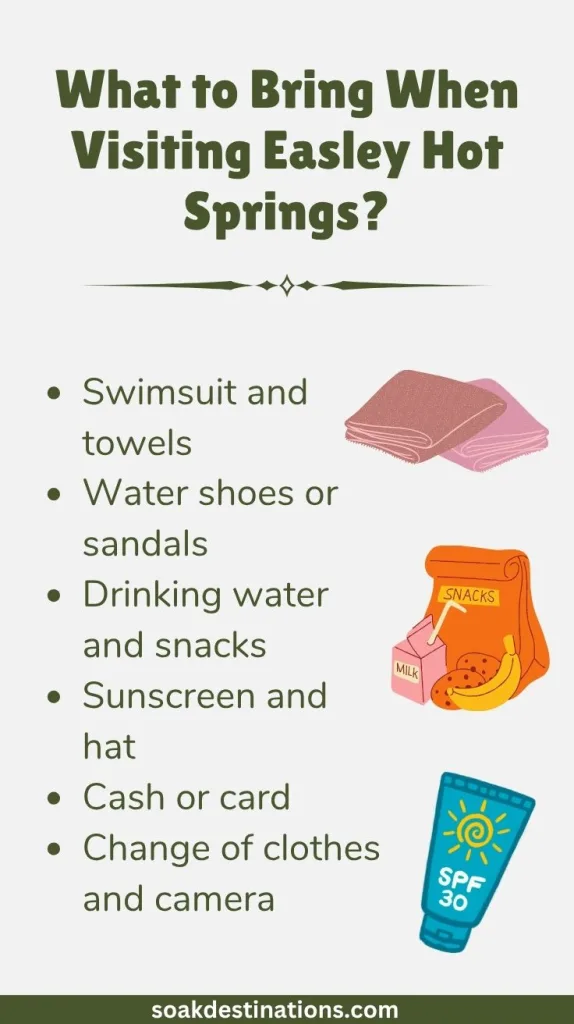 What to Bring When Visiting Easley Hot Springs