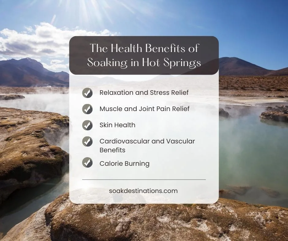 The Health Benefits of Soaking in Hot Springs