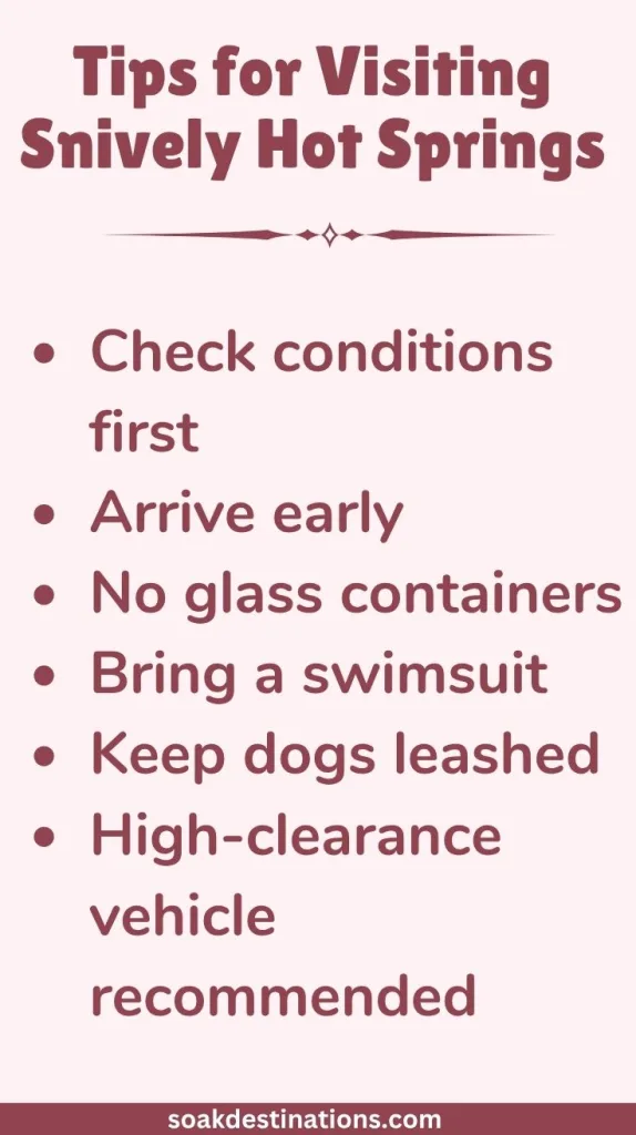 Tips for Visiting Snively Hot Springs