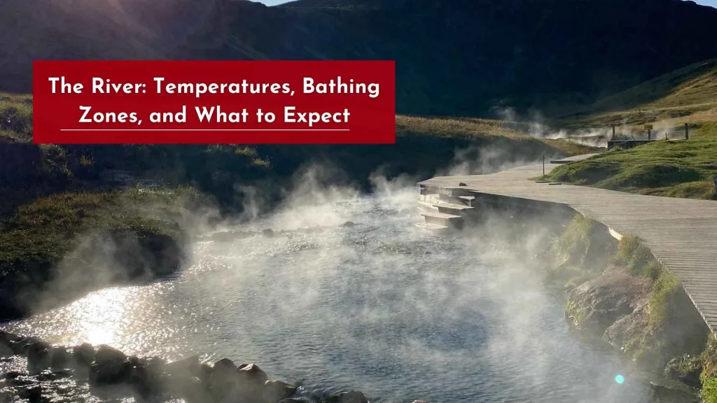 The River Temperatures, Bathing Zones, and What to Expect