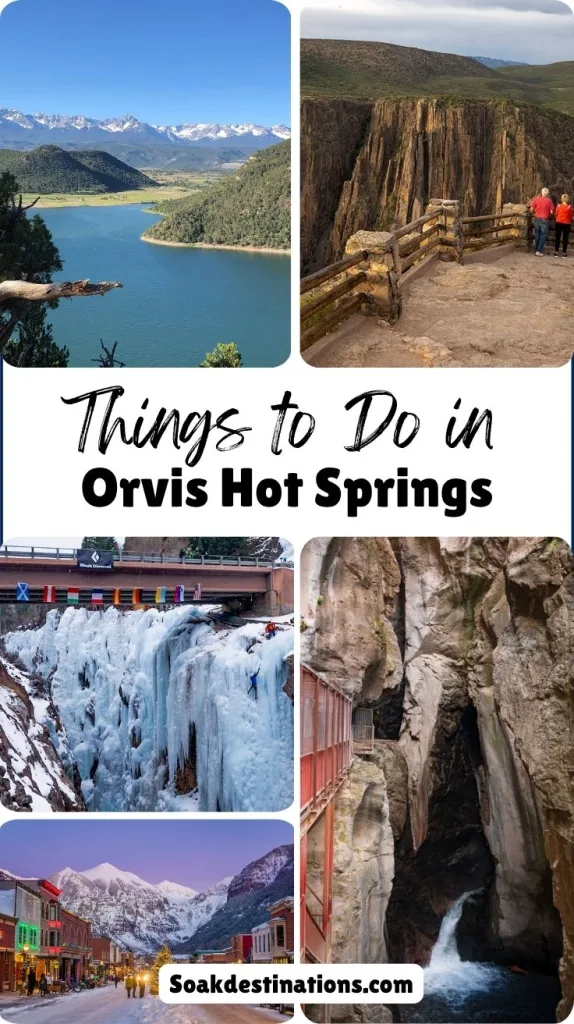 Things to Do and Nearby Attractions Near Orvis Hot Springs