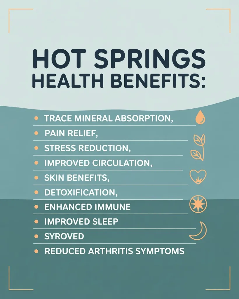Hot Springs Health Benefits: Why Soaking Can Be Good for You?