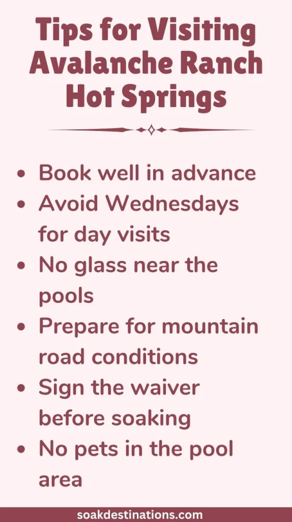 Tips for Visiting Avalanche Ranch Hot Springs