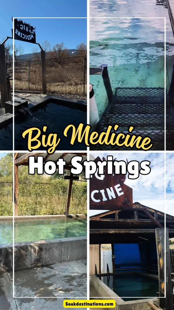 Big Medicine Hot Springs