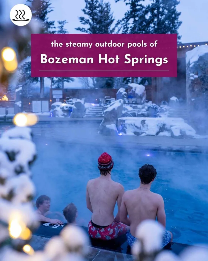 Bozeman Hot Springs 10 - soakdestinations Bozeman Hot Springs