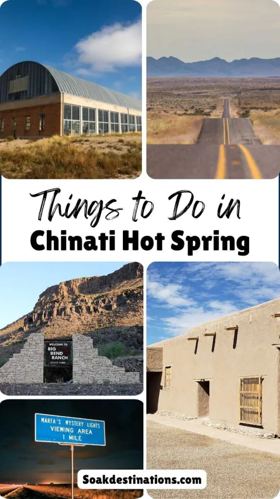 Things to Do and Nearby Attractions Near Chinati Hot Springs