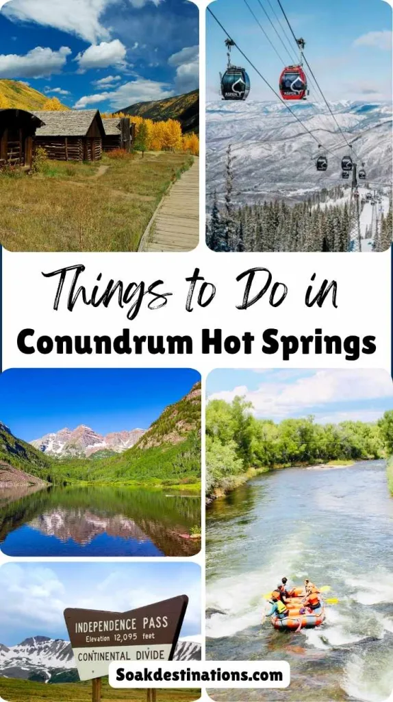 Things to Do and Nearby Attractions Near Conundrum Hot Springs