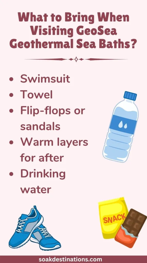 What to Bring When Visiting GeoSea Geothermal Sea Baths?