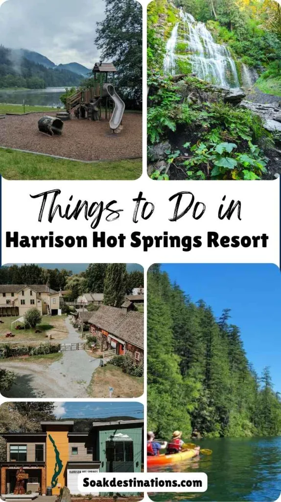 Things to Do and Nearby Attractions Near Harrison Hot Springs Resort