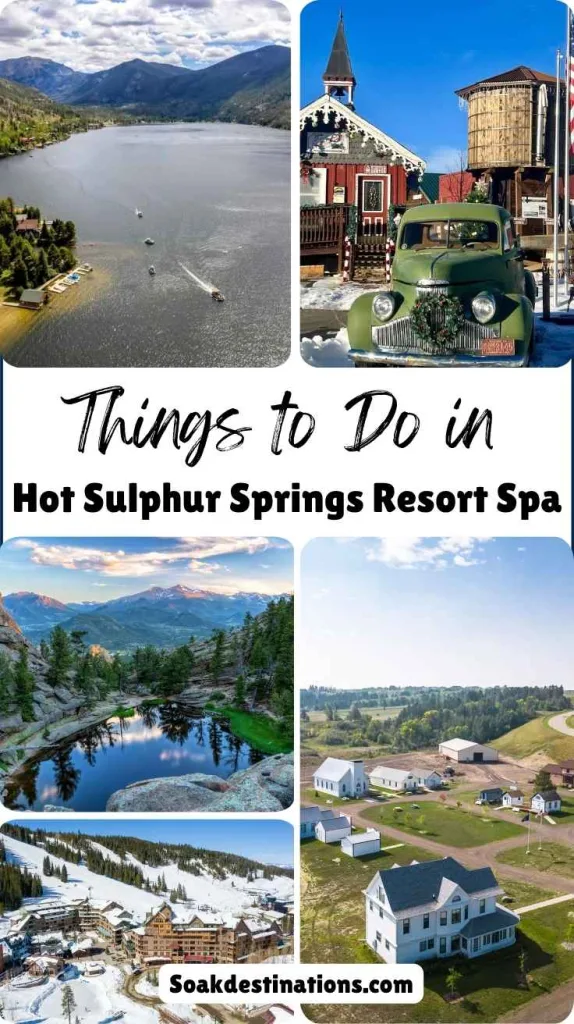 Things to Do and Nearby Attractions Near Hot Sulphur Springs Resort & Spa