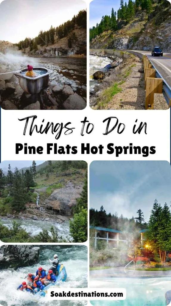 Pine Flats Hot Springs 8 - soakdestinations Things to Do and Nearby Attractions Near Pine Flats Hot Springs