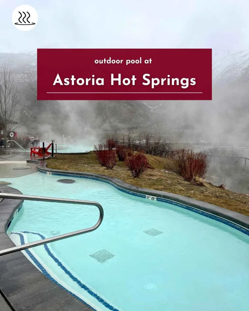Astoria Hot Springs 2 - soakdestinations Astoria Hot Springs